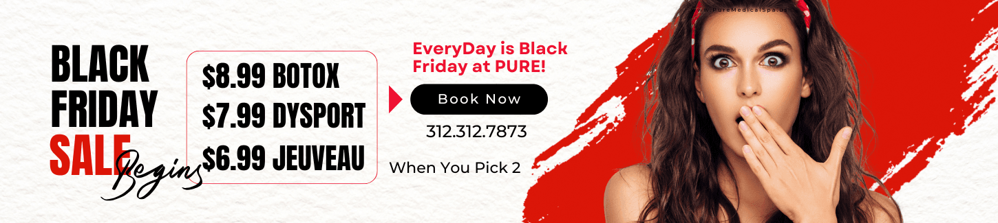 Black Friday Sale at Pure Med Spa